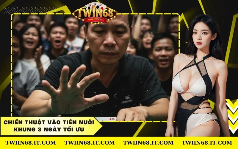 Chiến thuật vào tiền nuôi khung 3 ngày tối ưu