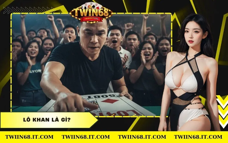 Lô Khan Là Gì