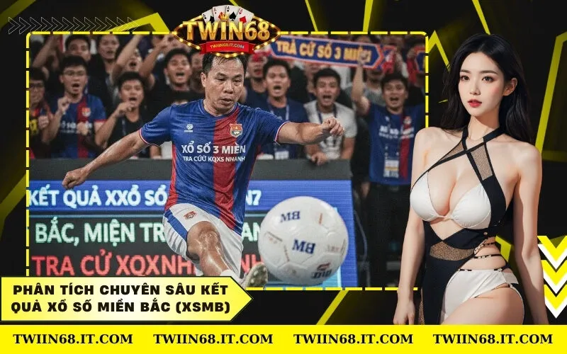 Phân Tích Chuyên Sâu Kết Quả Xổ Số Miền Bắc (XSMB)
