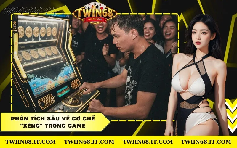 Phân tích sâu về cơ chế Xèng trong game