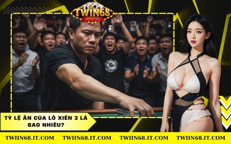 Tỷ lệ ăn của Lô Xiên 3 là bao nhiêu